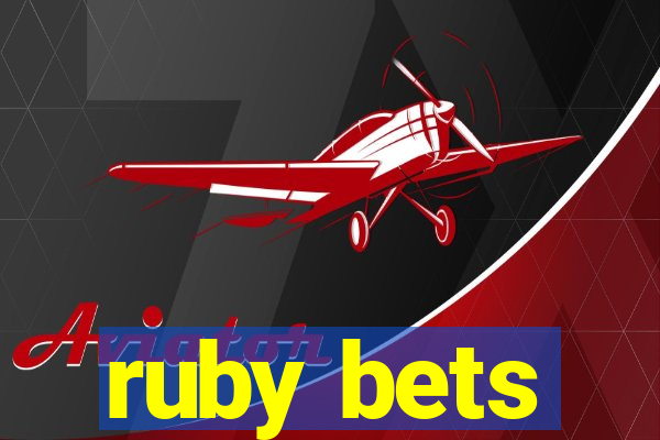 ruby bets